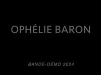 Bande-démo 2024 Ophélie Baron