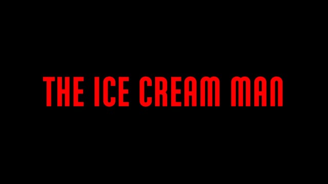 THE ICE CREAM MAN TRAILER  09062024