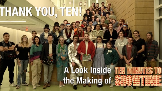 Thank You, Ten! - A Look Inside the Making of Ten Minutes to Showtime