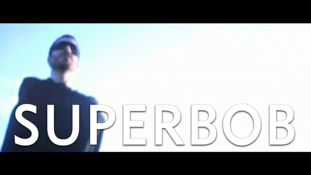SuperBob (Short)