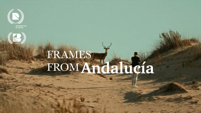 Frames From Andalucía