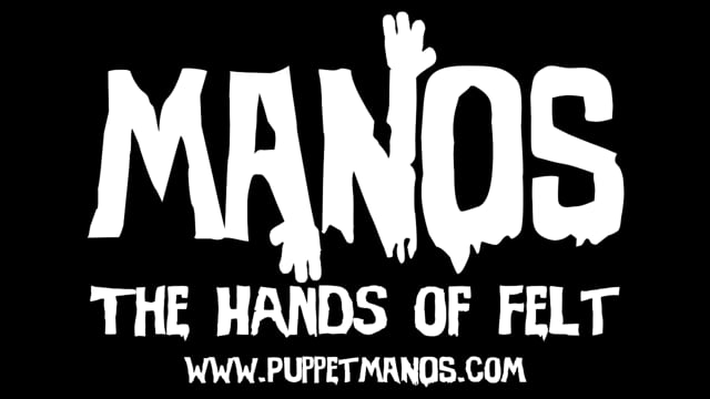"MANOS - The Hands of Felt" Trailer