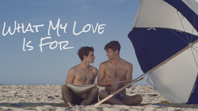 What My Love is For TRAILER
