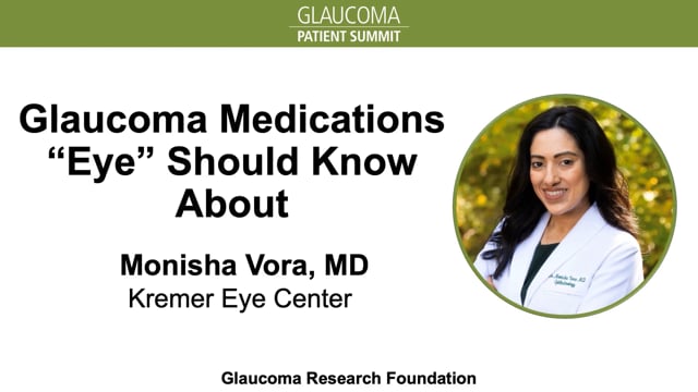 2024 Summit: Glaucoma Medications “Eye” Should Know About