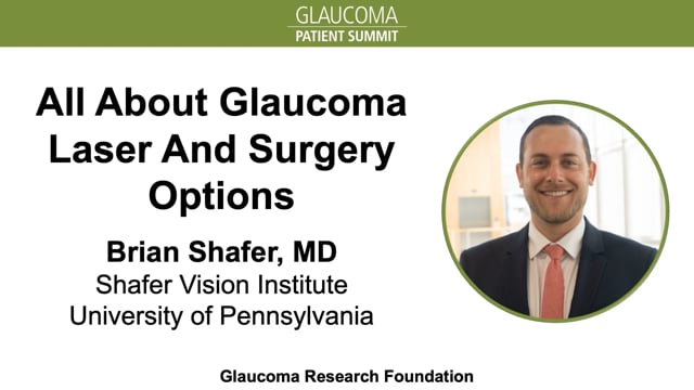 2024 Summit: All About Glaucoma Laser And Surgery Options