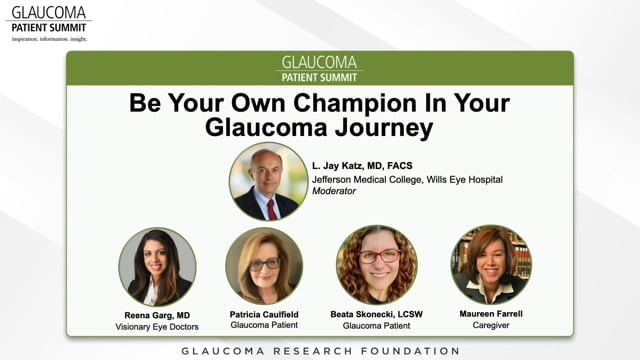 2024 Summit: Be Your Own Champion In Your Glaucoma Journey