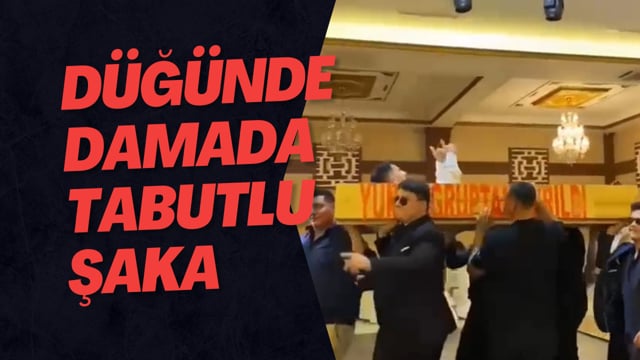 Düğünde Damada Tabutlu Şaka