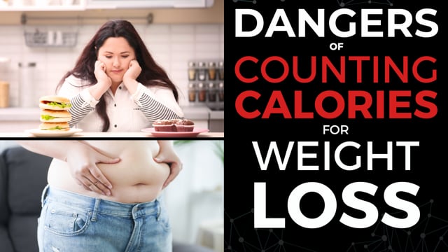Why Counting Calories Doesn't Help You Lose Weight