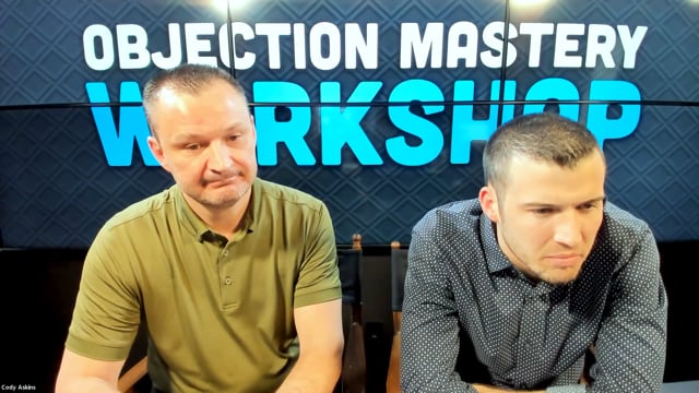Objections Mastery Workshop - Part 3