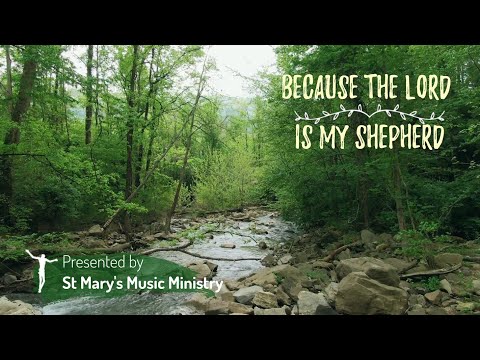 Because the Lord is My Shepherd - Christopher Walker